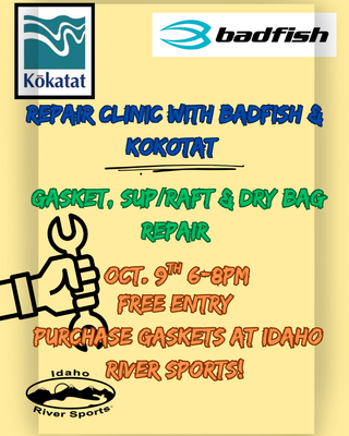Repair Clinic with Badfish & Kokatat